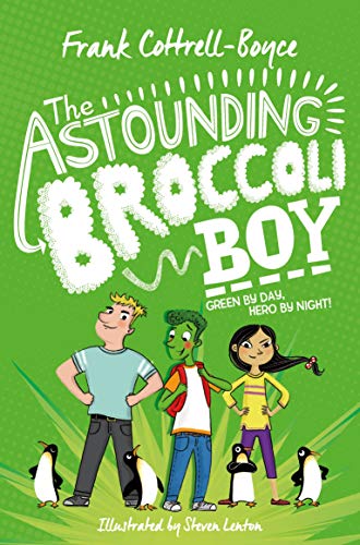 9781529008807: The Astounding Broccoli Boy