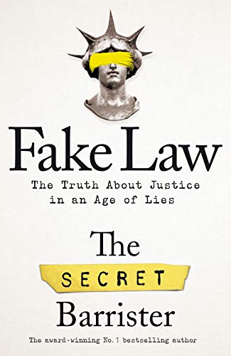 Stock image for Fake Law: The Truth About Justice in an Age of Lies for sale by WorldofBooks