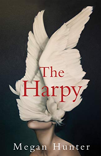 Stock image for The Harpy: Megan Hunter for sale by WorldofBooks