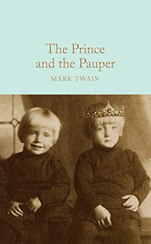 9781529011883: The Prince And The Pauper: Mark Twain (Macmillan Collector's Library, 235)