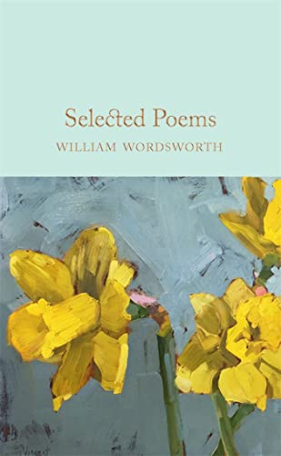 9781529011890: Selected Poems: William Wordsworth (Macmillan Collector's Library, 233)