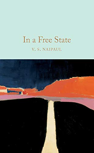 9781529013030: In A Free State (Macmillan Collector's Library, 204)