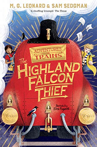 9781529013061: The Highland Falcon Thief (Adventures on Trains, 1)