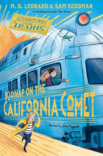 Stock image for Kidnap on the California Comet (Adventures on Trains) for sale by SecondSale
