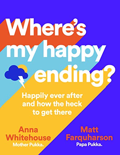 Beispielbild fr Where's My Happy Ending?: Happily Ever After and How the Heck to Get There zum Verkauf von SecondSale