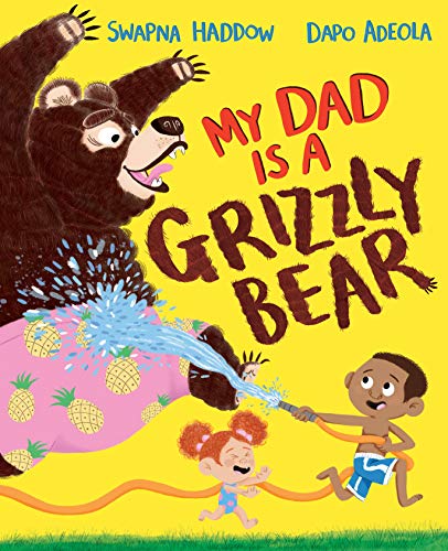 Beispielbild fr My Dad Is A Grizzly Bear zum Verkauf von WorldofBooks