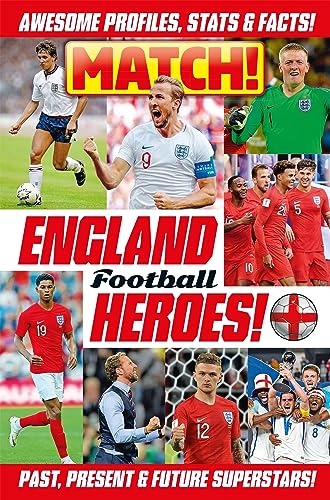 Stock image for Match! England Football Heroes for sale by WorldofBooks
