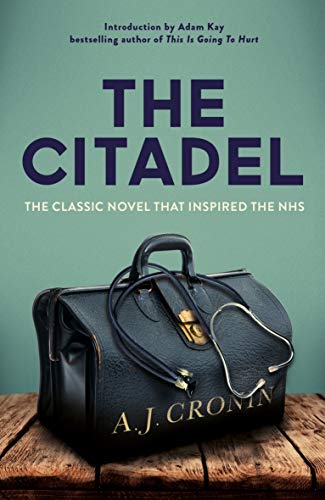 9781529015386: The Citadel: The Classic Novel that Inspired the NHS