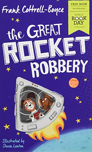 Stock image for The Great Rocket Robbery: World Book Day 2019 for sale by Greener Books