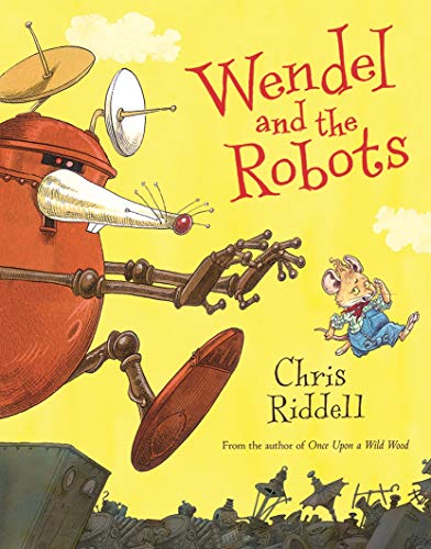 Imagen de archivo de Wendel and the Robots a la venta por Blackwell's