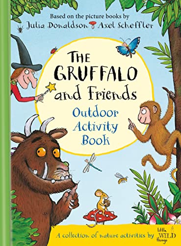 Beispielbild fr The Gruffalo and Friends Outdoor Activity Book zum Verkauf von Blackwell's