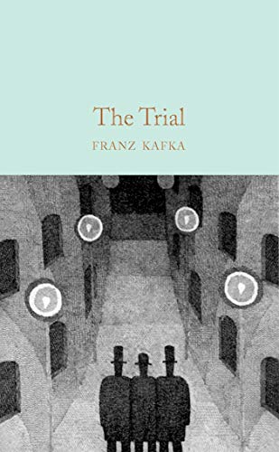 9781529021073: The Trial: Franz Kafka (Macmillan Collector's Library, 241)