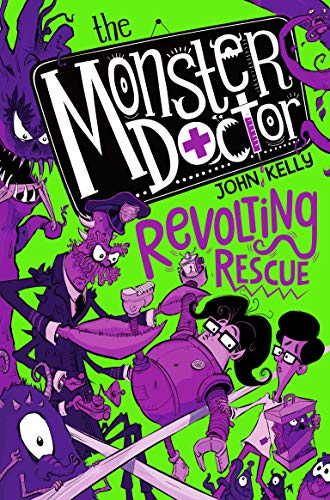 9781529021332: The Monster Doctor: Revolting Rescue