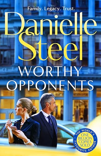 Beispielbild fr Worthy Opponents: A gripping story of family, wealth and high stakes from the billion copy bestseller zum Verkauf von WorldofBooks