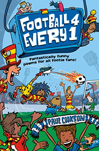 Stock image for Football 4 Every 1: Fantastically Funny Poems for All Footie Fans for sale by WorldofBooks