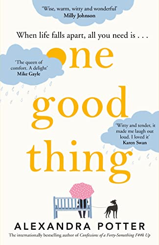 9781529022858: One Good Thing: From the bestselling author of Confessions of a 40 something F##k Up