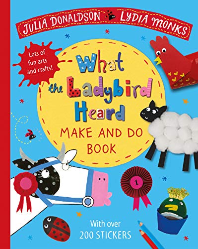 9781529023961: What the Ladybird Heard Make and Do