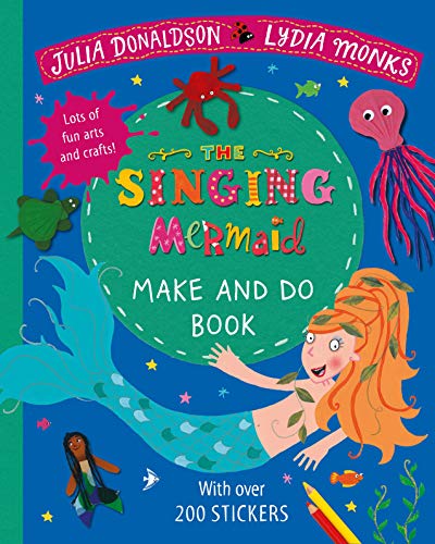 Stock image for The Singing Mermaid Make and Do for sale by Blackwell's
