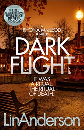 9781529024791: Dark Flight (Rhona MacLeod, 4)