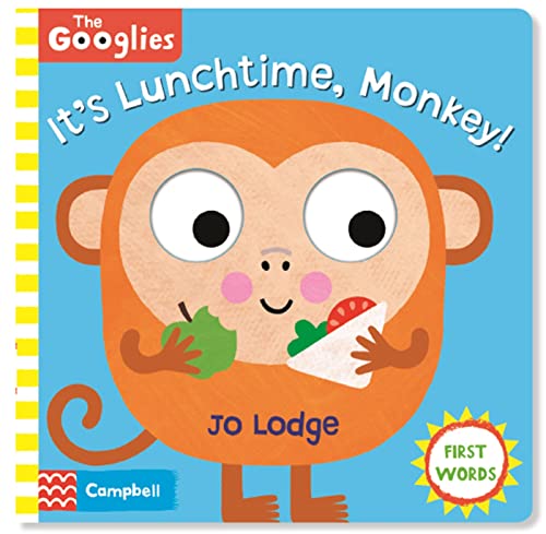 9781529026757: It's Lunchtime, Monkey: First Mealtime Words (The Googlies, 3)