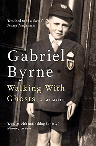 9781529027457: Walking With Ghosts: A Memoir P: Gabriel Byrne