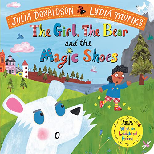 Stock image for The Girl, the Bear and the Magic Shoes for sale by Blackwell's
