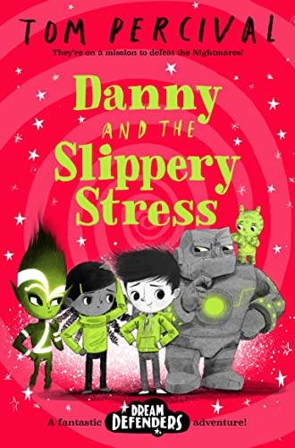 Stock image for Danny and the Slippery Stress for sale by Blackwell's