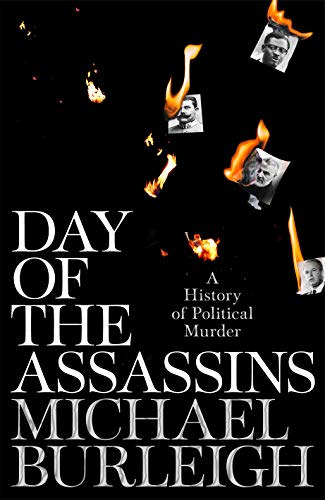 Imagen de archivo de Day of the Assassins: A History of Political Murder a la venta por WorldofBooks