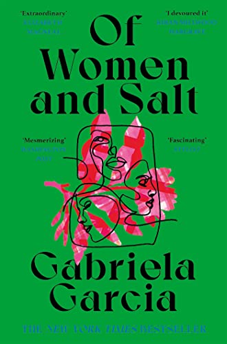 Stock image for Of Women and Salt: Gabriela Garcia for sale by AwesomeBooks