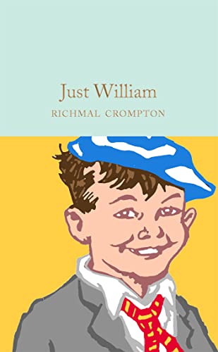 9781529031843: Just William (Macmillan Collector's Library, 253)