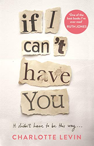 Stock image for If I Can't Have You for sale by WorldofBooks