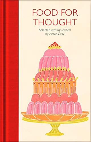 9781529032611: Food for Thought: Selected Writings (Macmillan Collector's Library, 257)
