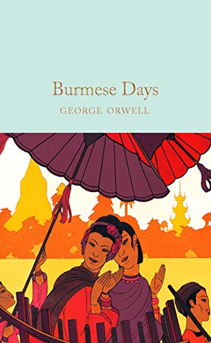 9781529032680: Collector's Library: Burmese Days: George Orwell (Macmillan Collector's Library, 263)