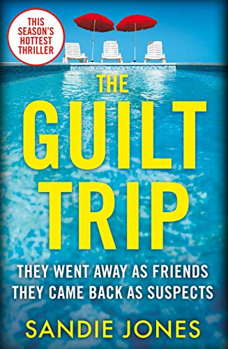 9781529033052: The Guilt Trip: The Twistiest Psychological Thriller of the Year