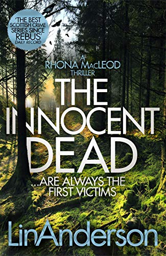 Beispielbild fr The Innocent Dead (Rhona MacLeod, 15) zum Verkauf von WorldofBooks