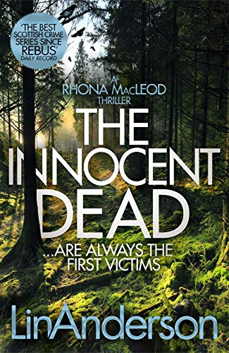 Imagen de archivo de The Innocent Dead: Are Always the First Victims. (Rhona MacLeod, 15) a la venta por WorldofBooks
