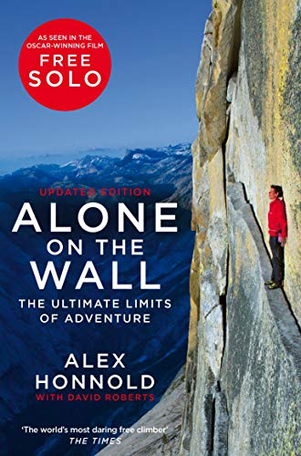 Stock image for Alone on the Wall: Alex Honnold and the Ultimate Limits of Adventure for sale by Goodwill of Colorado