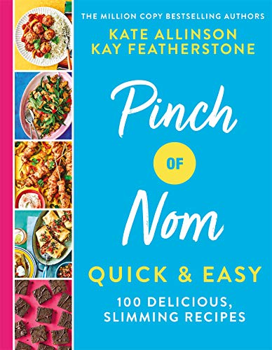 Stock image for Pinch of Nom Quick & Easy: 100 Delicious, Slimming Recipes for sale by SecondSale