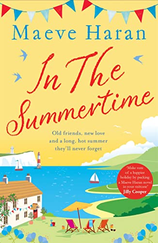 Imagen de archivo de In the Summertime: Old friends, new love and a long, hot English summer by the sea a la venta por WorldofBooks