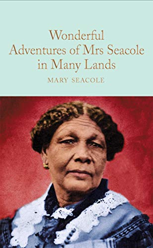Beispielbild fr The Wonderful Adventures of Mrs Seacole in Many Lands zum Verkauf von HPB-Ruby