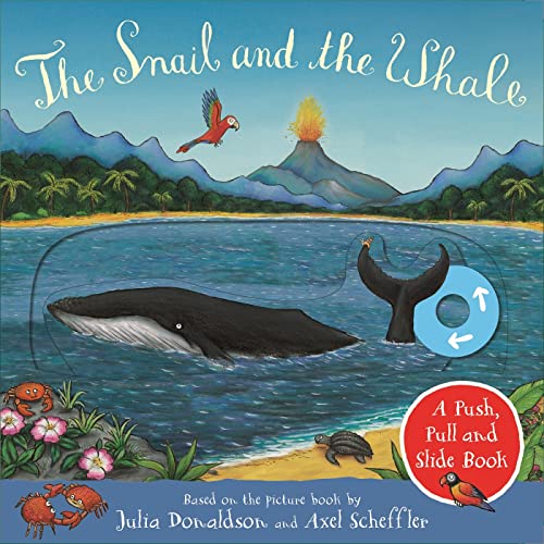 Imagen de archivo de The Snail and the Whale: A Push, Pull and Slide Book a la venta por KuleliBooks