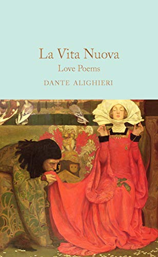 Stock image for La Vita Nuova: Love Poems (Macmillan Collectors Library) for sale by Zoom Books Company