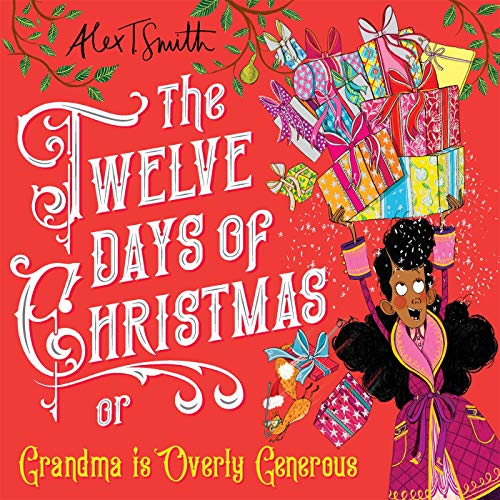 9781529043372: The Twelve Days of Christmas: Grandma is Overly Generous