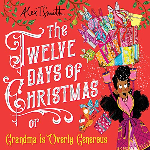 9781529043372: The Twelve Days of Christmas: Grandma is Overly Generous