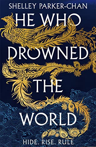 Stock image for He Who Drowned the World: the epic sequel to the Sunday Times bestselling historical fantasy She Who Became the Sun (The Radiant Emperor, 2) for sale by WorldofBooks
