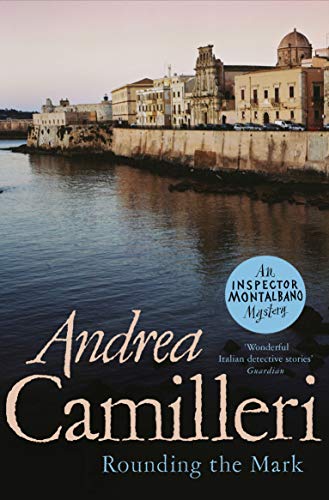 Stock image for Rounding the Mark (Inspector Montalbano mysteries) for sale by Goodwill Books