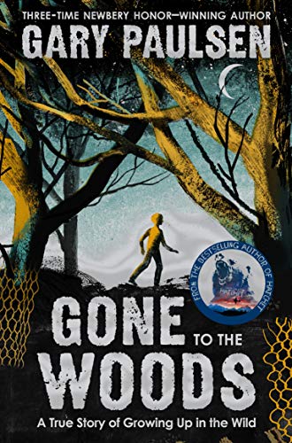 Stock image for Gone to the Woods for sale by Blackwell's