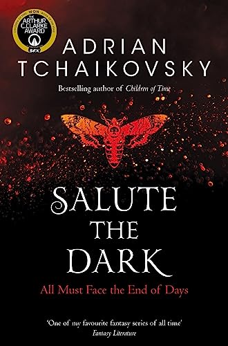 Stock image for Salute the Dark: Adrian Tchaikovsky (Shadows of the Apt, 4) for sale by WorldofBooks