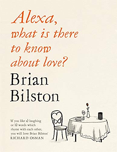 Beispielbild fr Alexa, what is there to know about love? zum Verkauf von WorldofBooks