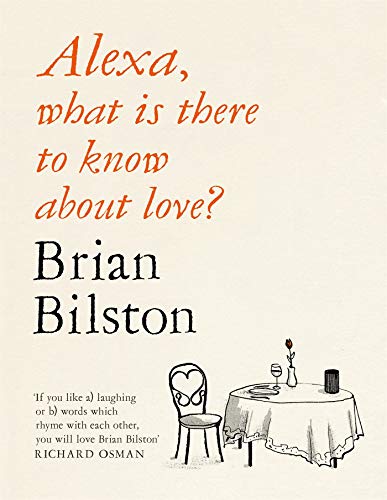 Stock image for Alexa, what is there to know about love? for sale by WorldofBooks